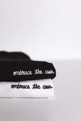 T-shirt "Embrace the Caus" - sloow.market